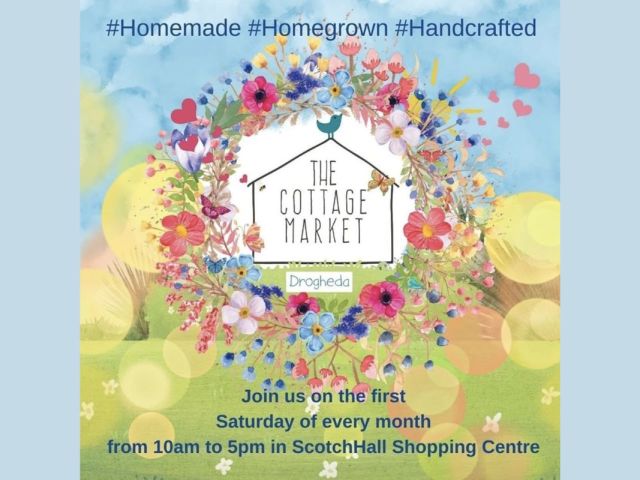 The Cottage Market Drogheda Returns to Scotch Hall – First Saturday of Every Month!